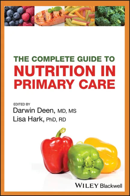 The Complete Guide to Nutrition in Primary Care - Paperback