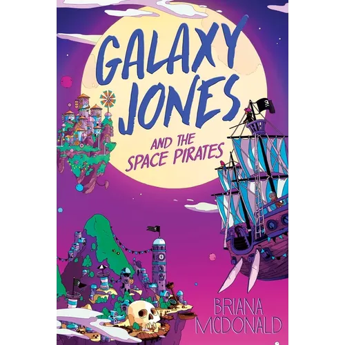 Galaxy Jones and the Space Pirates - Paperback