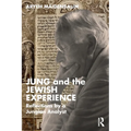 Jung and the Jewish Experience: Reflections by a Jungian Analyst - Paperback