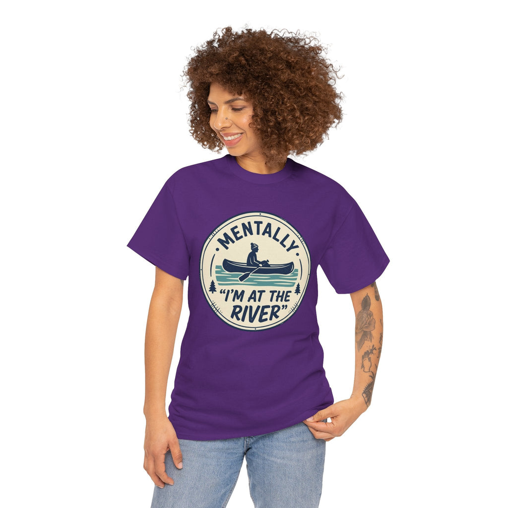 "Mentally I’m At The River" Canoe Graphic Tee