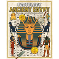 Factology: Ancient Egypt: Open Up a World of Information! - Hardcover