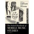 Oxford Handbook of Mobile Music Studies, Volume 1 - Paperback