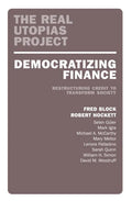 Democratizing Finance: Restructuring Credit to Transform Society - Paperback