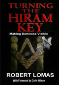 Turning the Hiram Key: Making Darkness Visible - Paperback