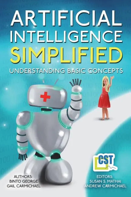Artificial Intelligence Simplified: Understanding Basic Concepts - Paperback