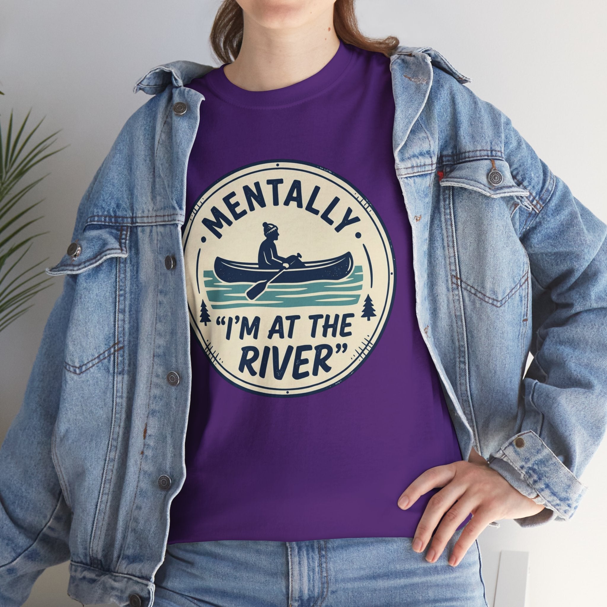 "Mentally I’m At The River" Canoe Graphic Tee