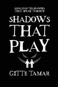 Shadows That Play - Paperback