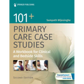 101+ Primary Care Case Studies: A Workbook for Clinical and Bedside Skills - Paperback