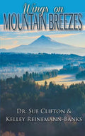 Wings on Mountain Breezes - Paperback