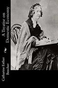 A Treatise on Domestic Economy - Paperback