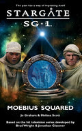 STARGATE SG-1 Moebius Squared - Paperback