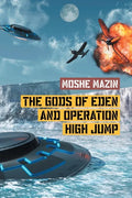 The Gods of Eden and Operation High Jump - Paperback