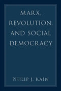 Marx, Revolution, and Social Democracy - Hardcover