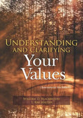 Understanding and Clarifying Your Values (Assessment Included) - Paperback