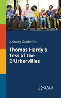 A Study Guide for Thomas Hardy's Tess of the D'Urbervilles - Paperback