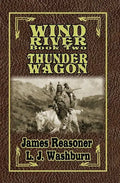 Wind River: Thunder Wagon - Paperback