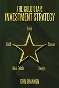 The Gold Star Investment Strategy - Paperback