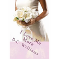 I Love Me More - Paperback
