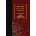 Hedda Gabler: Play in Four Acts - Paperback