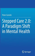 Stepped Care 2.0: A Paradigm Shift in Mental Health - Hardcover