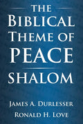 The Biblical Theme of Peace / Shalom - Paperback