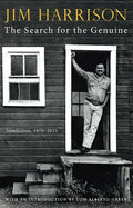 The Search for the Genuine: Nonfiction, 1970-2015 - Hardcover