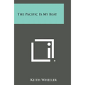 The Pacific Is My Beat - Paperback