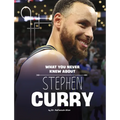 What You Never Knew about Stephen Curry - Paperback