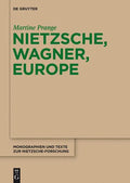 Nietzsche, Wagner, Europe - Paperback