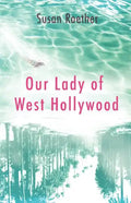 Our Lady of West Hollywood - Paperback