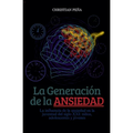La Generaci?n de la Ansiedad - Paperback