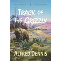 Track of the Grizzly: Crow Killer Series - Book 3 - Paperback