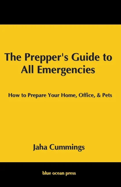 The Prepper's Guide to All Emergencies - Paperback