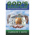 God's Bailout Plan: Bible-Based Financial Principles - Paperback