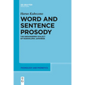 Word and Sentence Prosody: The Endangered Dialect of Koshikijima Japanese - Paperback