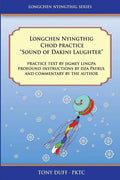 Longchen Nyingthig Chod Practice "Sound of Dakini Laughter" - Paperback