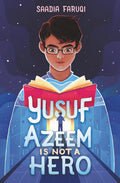 Yusuf Azeem Is Not a Hero - Hardcover