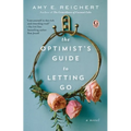 The Optimist's Guide to Letting Go - Paperback