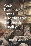 Post-Traumatic Stress Disorder and the Death Penalty - Paperback