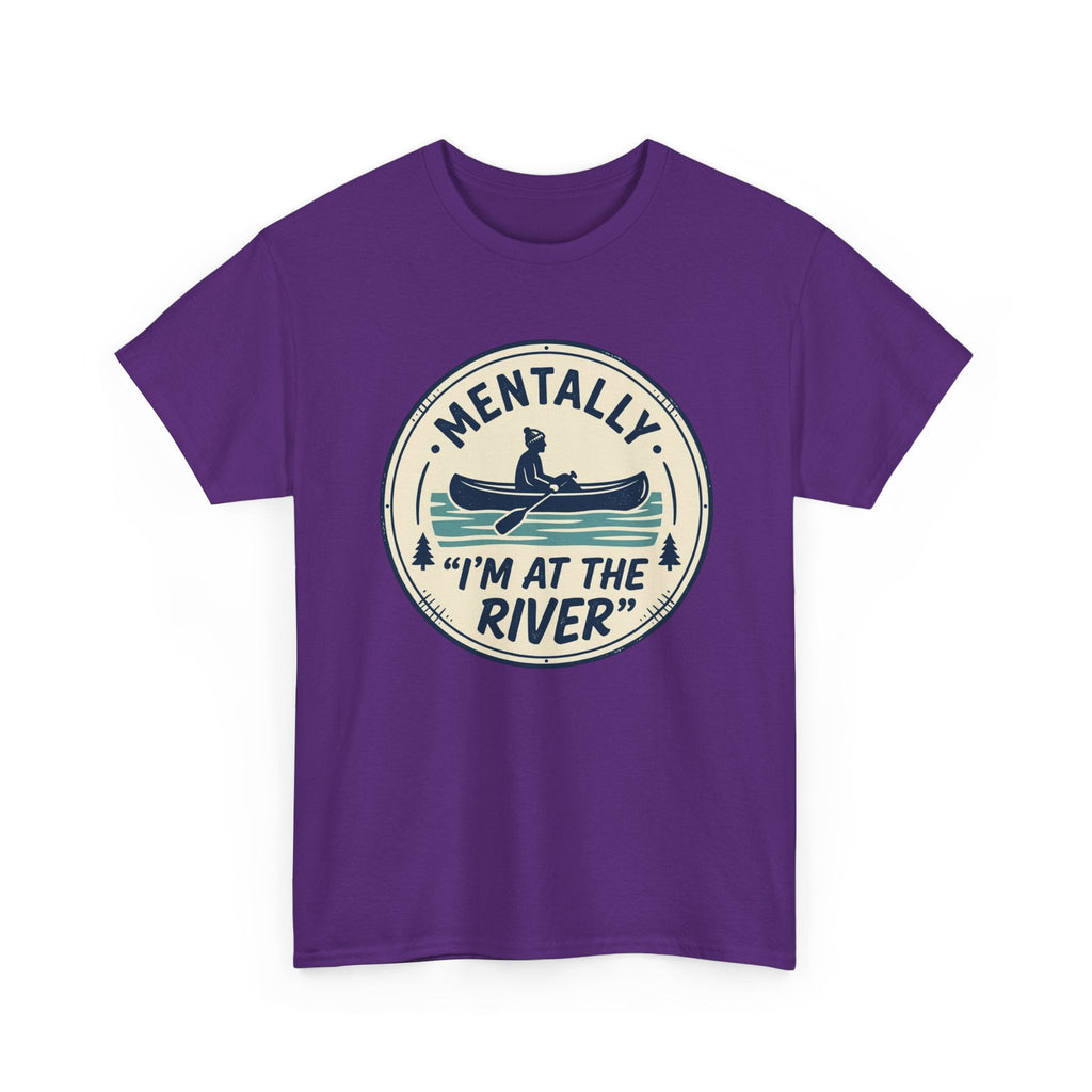 "Mentally I’m At The River" Canoe Graphic Tee