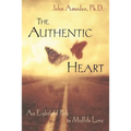 The Authentic Heart: An Eightfold Path to Midlife Love - Paperback