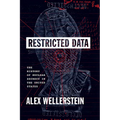 Restricted Data: The History of Nuclear Secrecy in the United States - Paperback