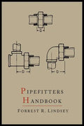 Pipefitters Handbook: Second Expanded Edition - Paperback