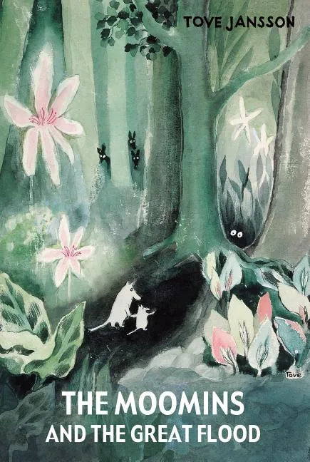 The Moomins and the Great Flood - Hardcover