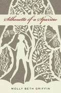 Silhouette of a Sparrow - Paperback