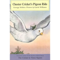 Chester Cricket's Pigeon Ride - Paperback