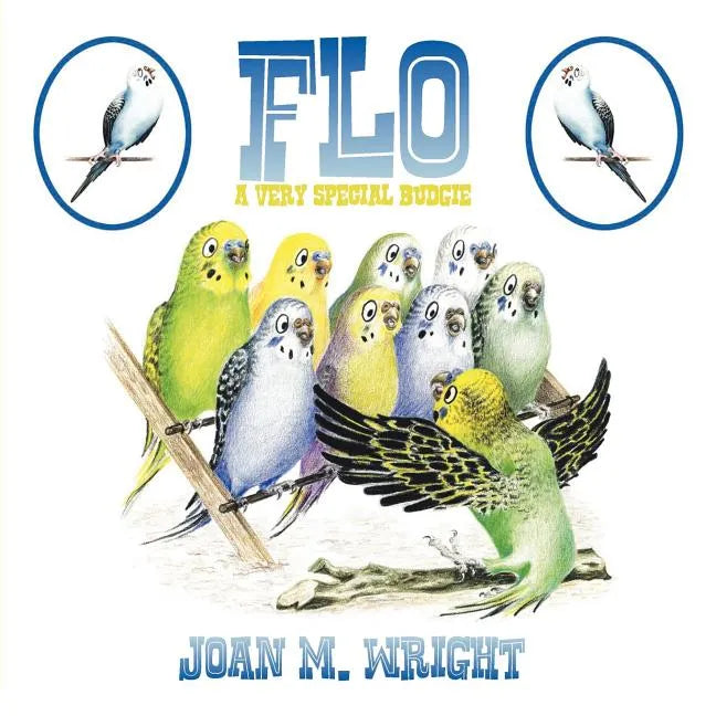 Flo: A Very Special Budgie - Paperback