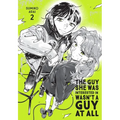 The Guy She Was Interested in Wasn't a Guy at All, Vol. 2 - Paperback