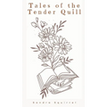 Tales of the Tender Quill - Hardcover