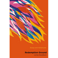 Redemption Ground: Essays and Adventures - Paperback